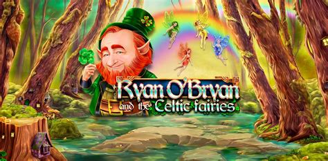 Slot Ryan O Bryan And The Celtic Fairies